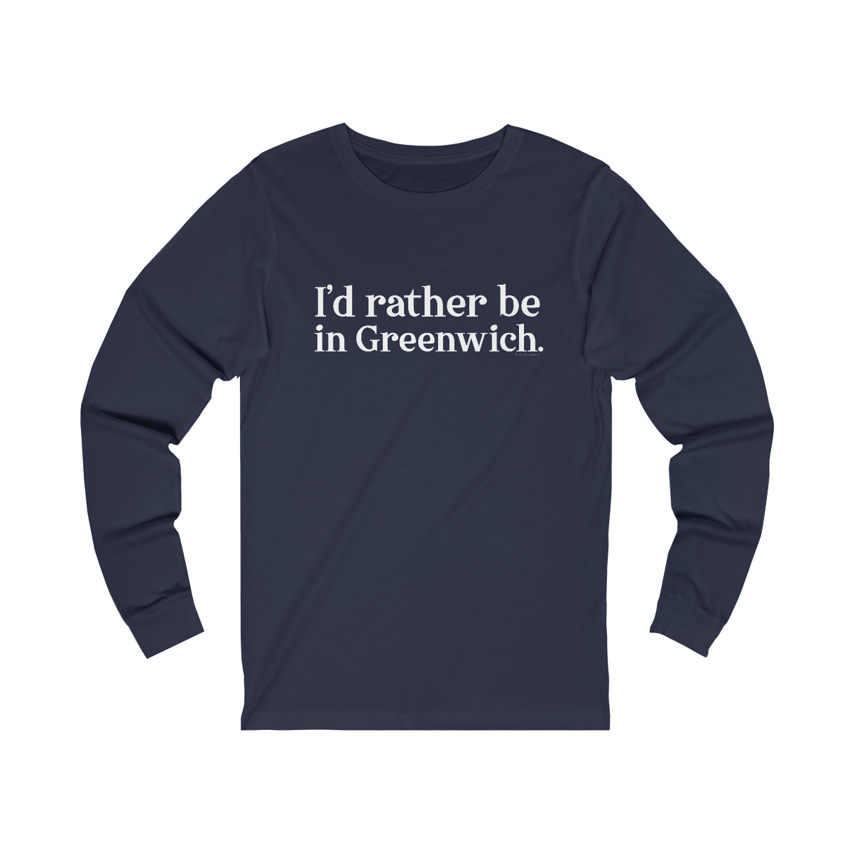 greenwich ct / connecticut unisex long sleeve t shirt
I'd rather be in greenwich // greenwich unisex long sleeve shirts // finding connecticut