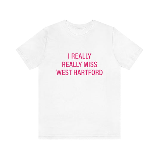 West Hartford tee shirt. 
I really really miss west hartford // west hartford connecticut  t shirt // finding connecticut