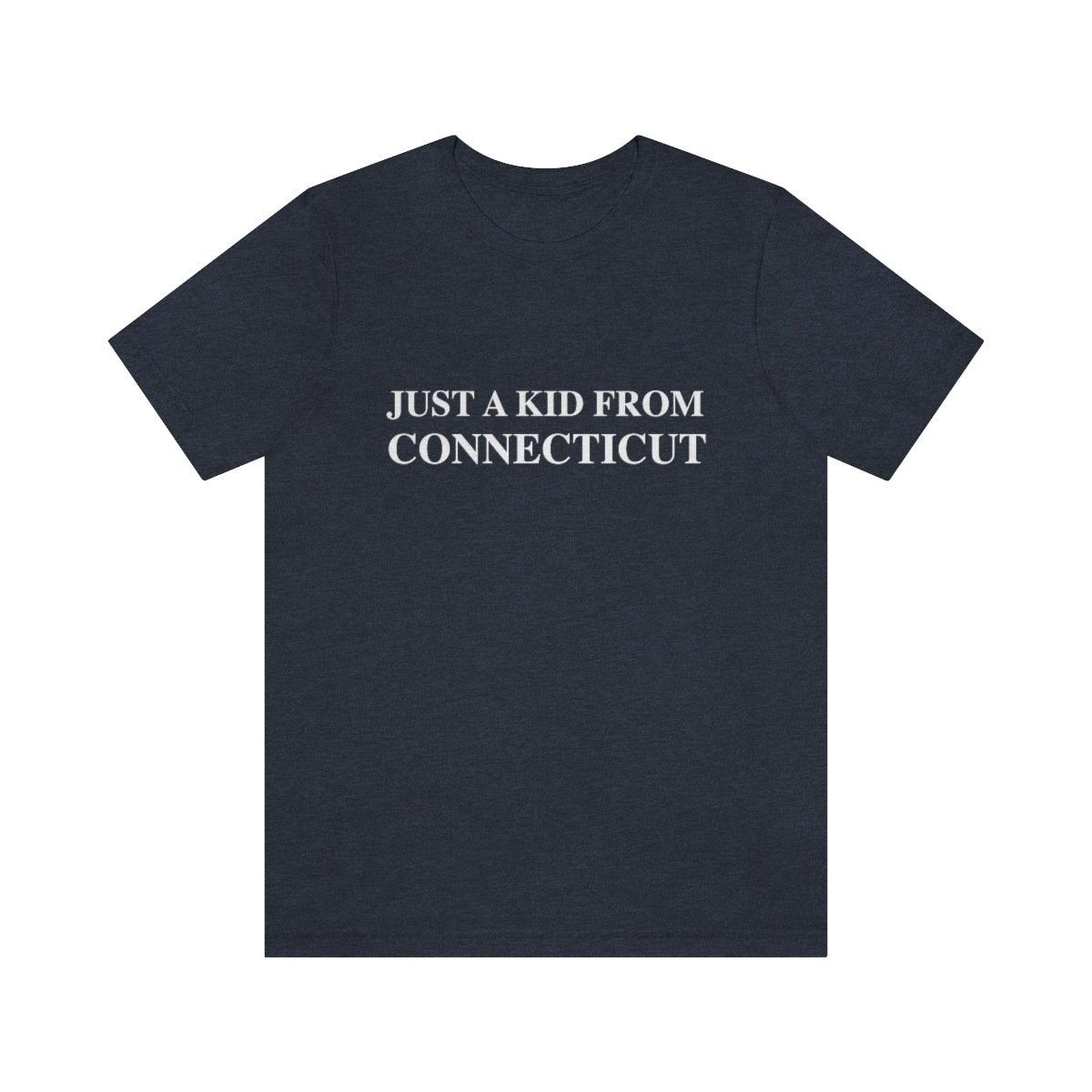 ct / connecticut unisex short sleeve tee shirt
Just a kid from Connecticut / CT t shirt // finding conencticut