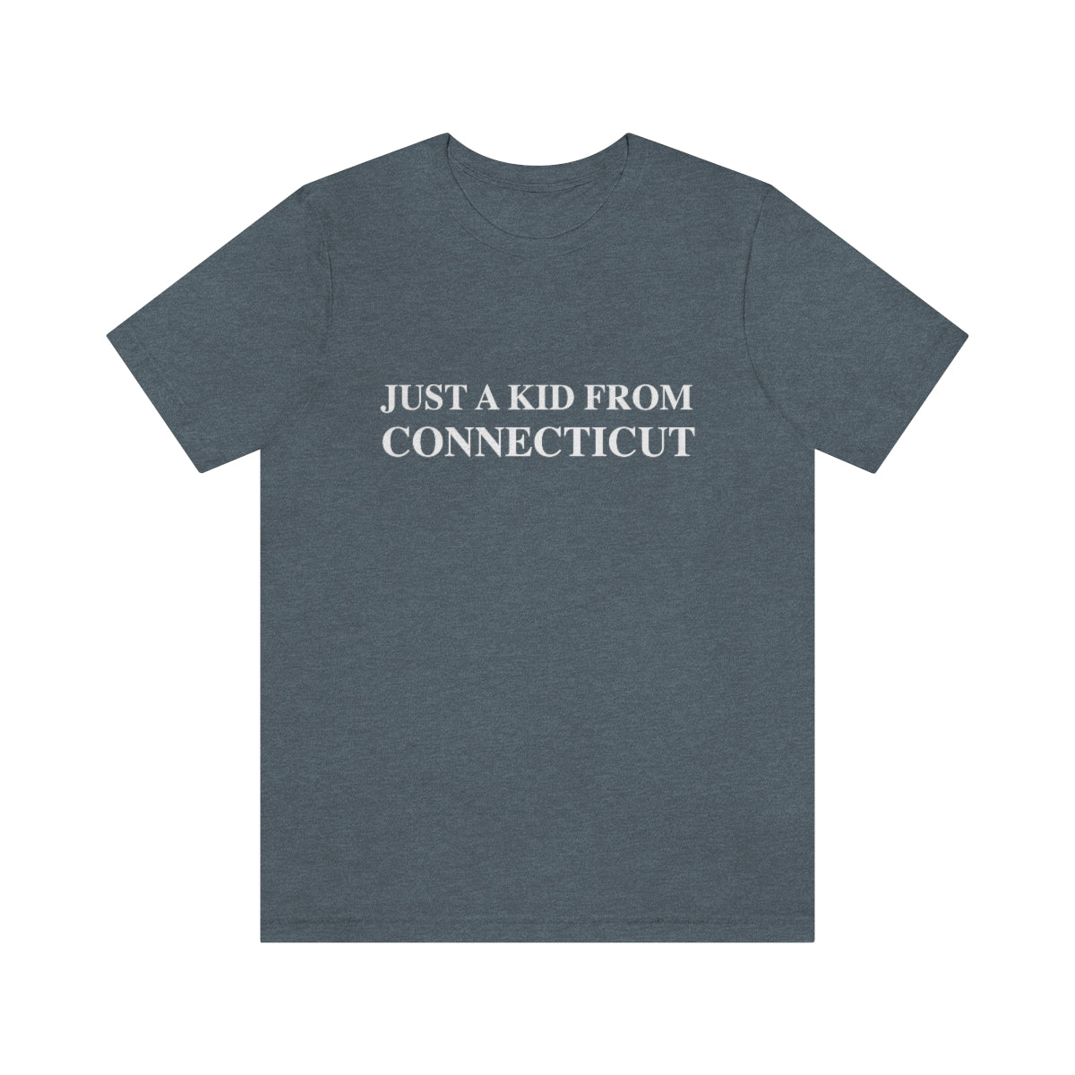 ct / connecticut shirt
Just a kid from Connecticut / CT t shirt // finding conencticut