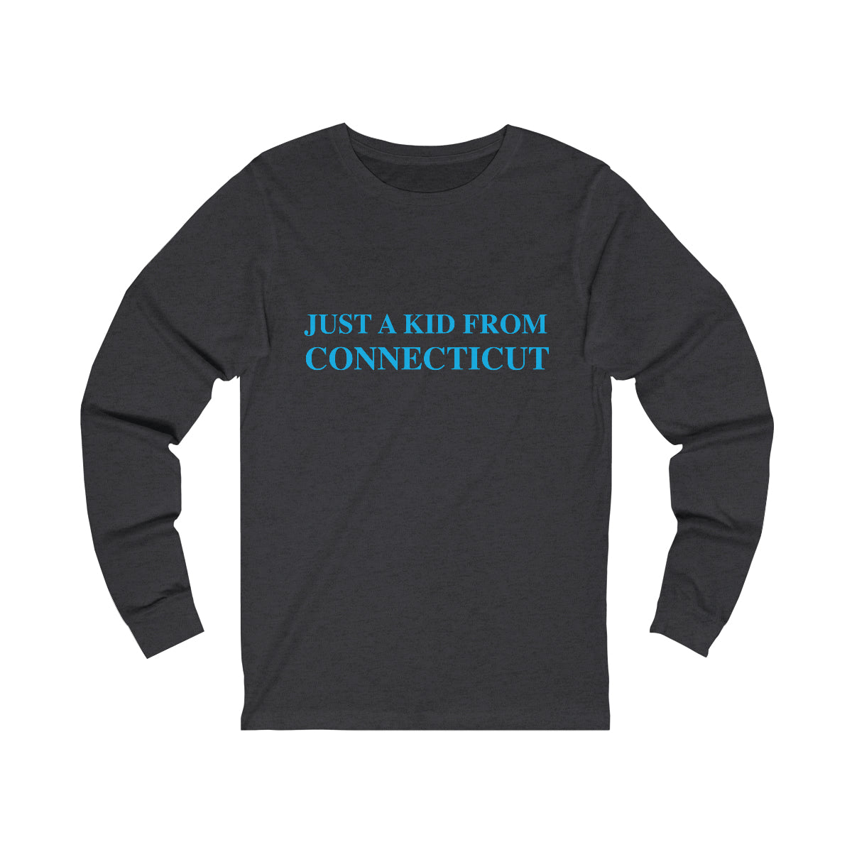 ct / connecticut unisex long sleeve tee shirt 
Just a kid from Connecticut / Connecticut long sleeve t shirt // finding conencticut