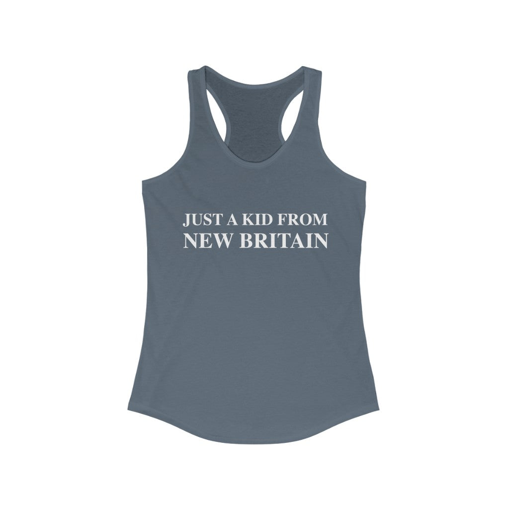 Just a kid from New Britain // New Britain ct womens tank top shirt // finding connecticut