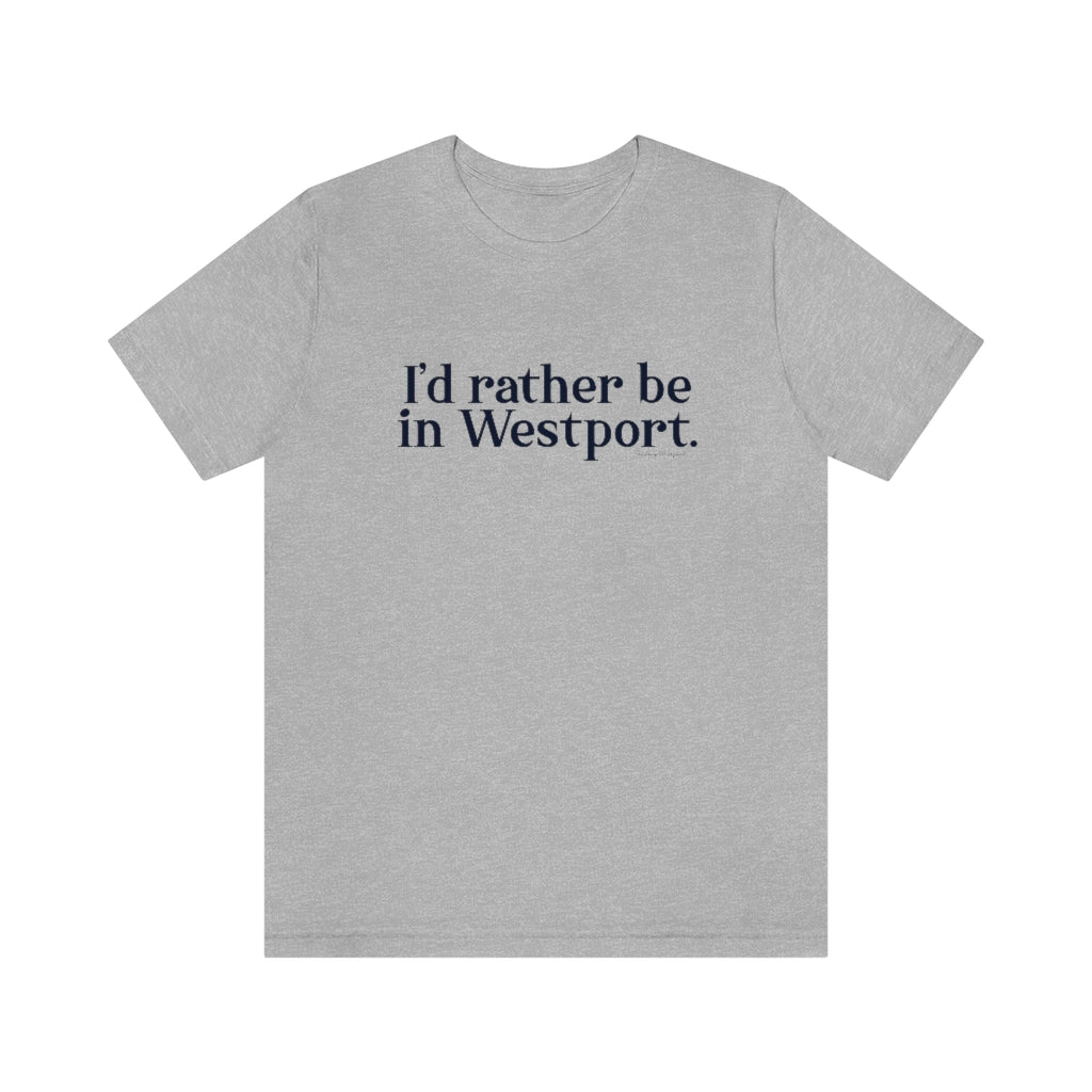 I'd rather be in Westport shirts, apparel, gifts, mugs, and tee shirts finding westport. Finding connecticut