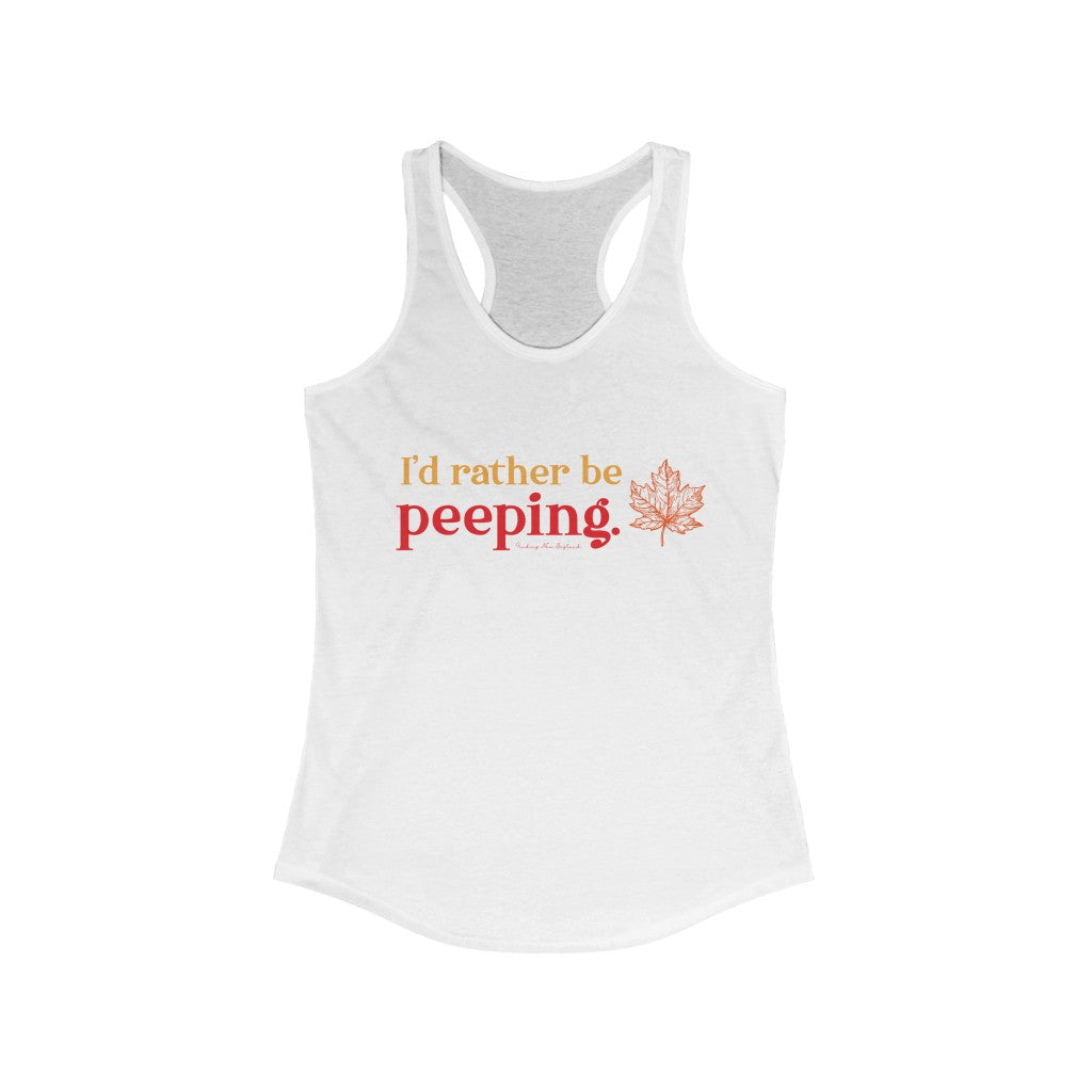 I’d rather be Peeping  Do you travel to the New England states to look at the fall foliage? This collection is for the leaf peeper who cannot wait for fall to look at the colors nature produces. Free USA shipping on all products.