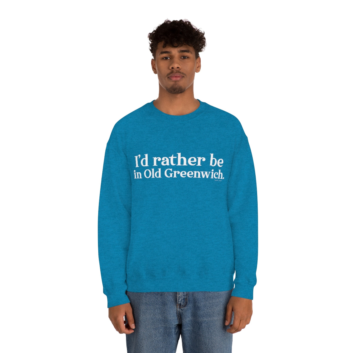 I'd rather be in Old Greenwich. Unisex Heavy Blend™ Crewneck Sweatshirt