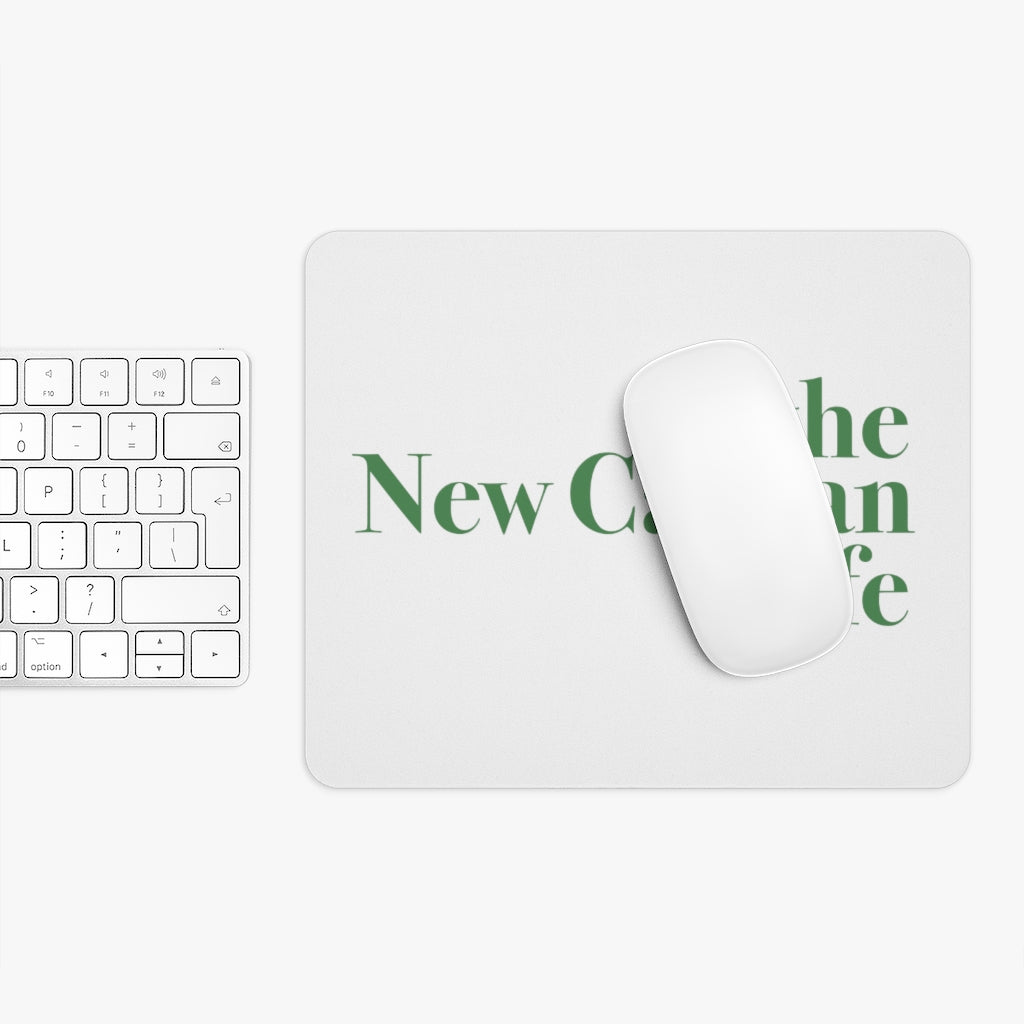 #thenewcanaanlife Mousepad