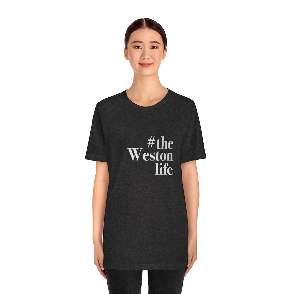 #thewestonlife, Weston, Connecticut tee shirts, hoodies sweatshirts, mugs and other apparel, home gifts and souvenirs. Proceeds of this collections goes to help Finding Connecticut’s brand. Free USA shipping