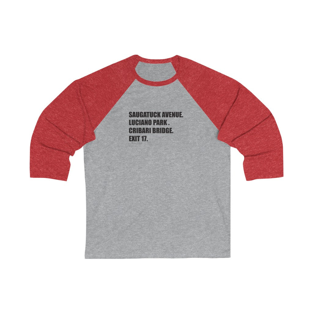 Saugatuck Ave. Luciano Park. Cribari Bridge. Exit 17. Unisex 3/4 Sleeve Baseball Tee How do you say Westport without saying Westport? Westport, Connecticut is filled with unique aspects. Each providing different elements that make up the town from historic to modern traditions. Proceeds of this collection goes to help build Finding Westport and Finding Connecticut's brands.