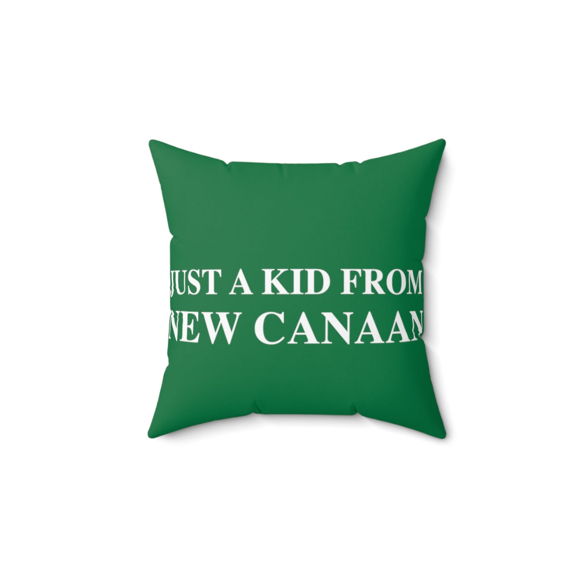 Just a kid from New Canaan Spun Polyester Square Pillow Are you proud to be from New Canaan? Show the world where you're from New Canaan! Represent New Canaan with this collection! Proceeds from this collection help grow Finding New Canaan and Finding Connecticut websites and brands.