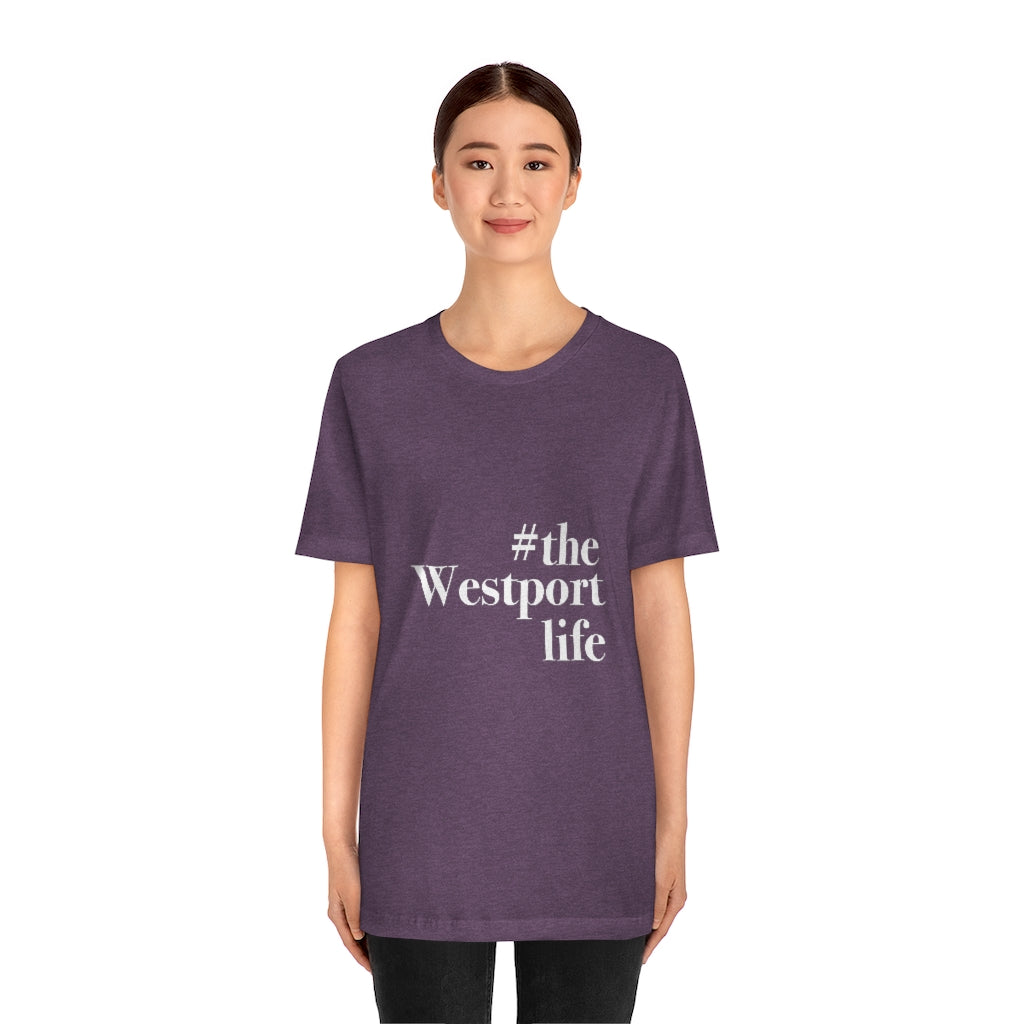 #thewestportlife Unisex Jersey Short Sleeve Tee Do you live the #thewestportlife? Living the #thewestportlife is a lifestyle and proudly show it off the world that your beach of choice is Compo Beach and you support the local lifestyle. Free USA shipping on all products. Proceeds of this collection goes to help grow Finding Westport and Finding Connecticut’s brand.