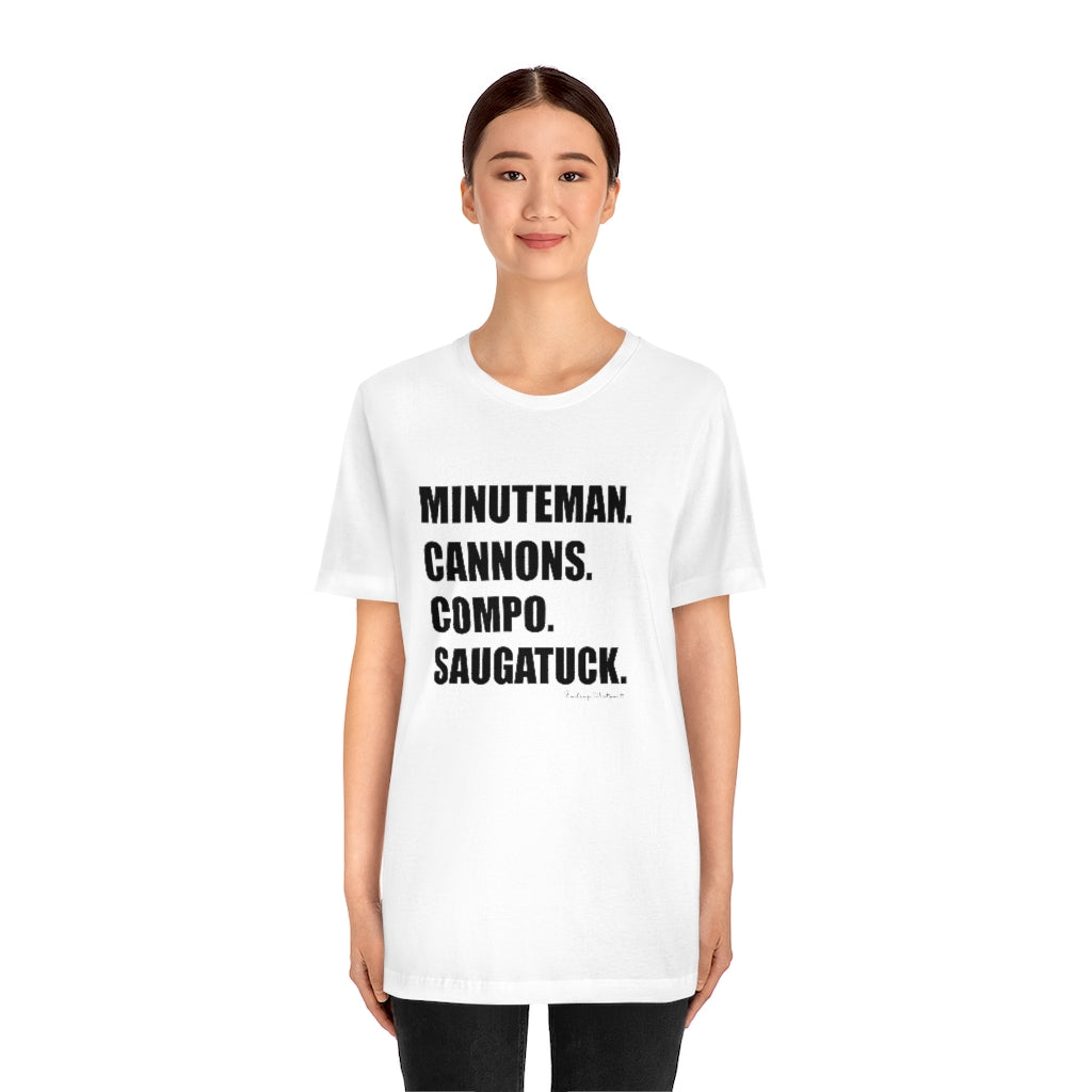 Minuteman. Cannons. Compo. Saugatuck. Unisex Jersey Short Sleeve Tee How do you say Westport without saying Westport? Westport, Connecticut is filled with unique aspects. Each providing different elements that make up the town from historic to modern traditions. Minuteman. Cannons. Compo. Saugatuck. You know its Westport. Proceeds of this collection goes to help build Finding Westport and Finding Connecticut's brands.