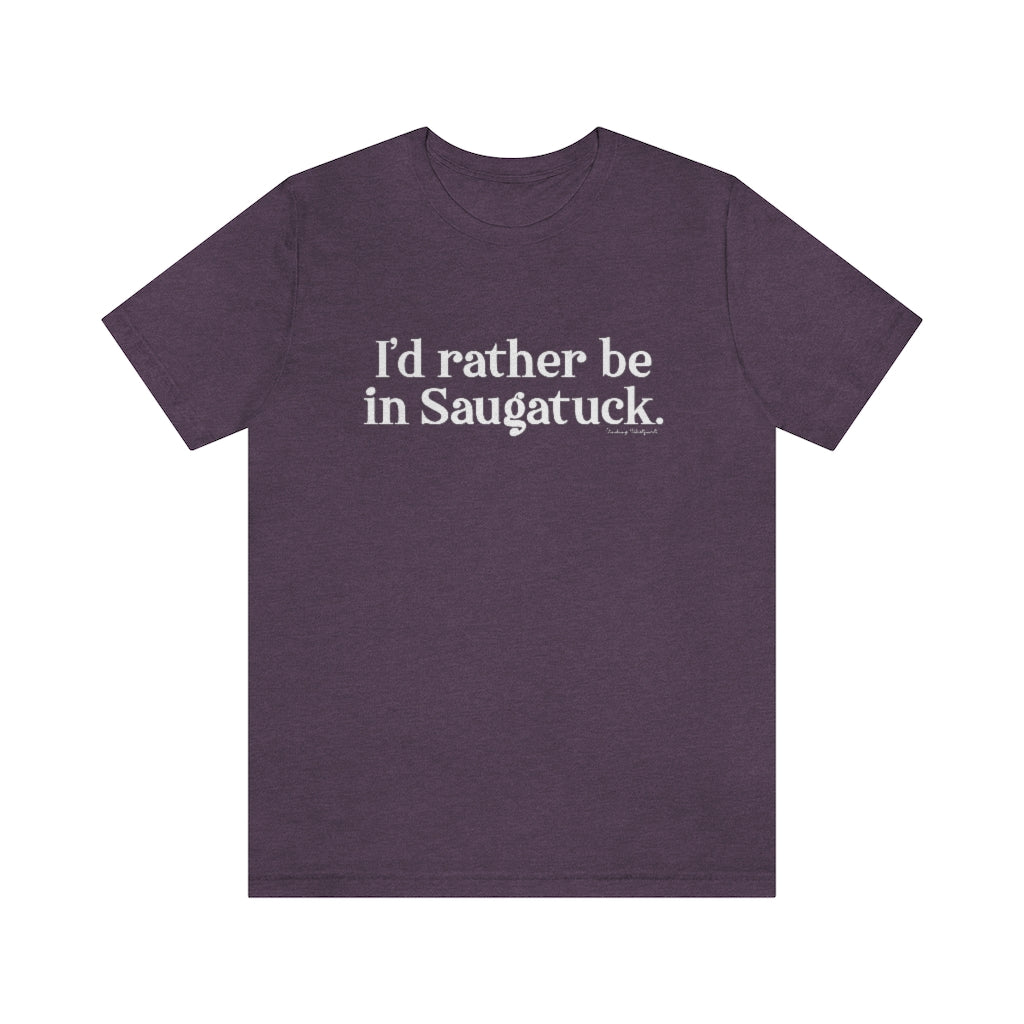 I'd rather be in Saugatuck hoodie, shirts, apparel, mugs, and gifts, Finding Westport. Finding Connecticut