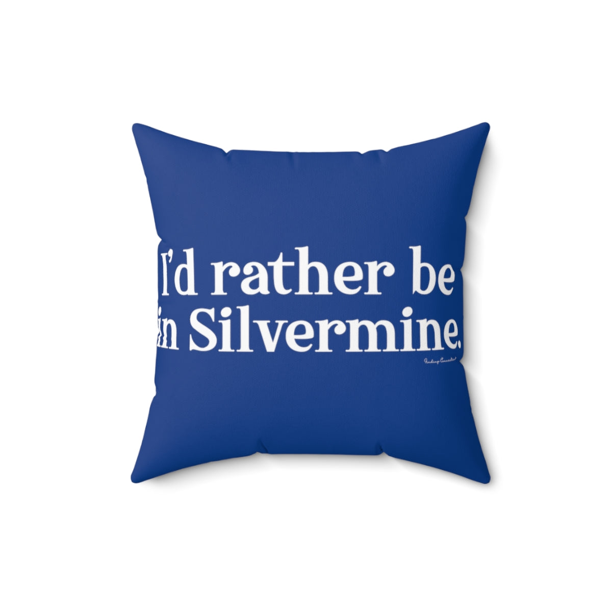 I'd rather be in Silvermine. Spun Polyester Square Pillow  I’d rather be  in Rowayton  Norwalk Connecticut tee shirts, hoodies sweatshirts, mugs and other apparel, home gifts and souvenirs. Proceeds of this collections goes to help Finding Norwalk and Finding Connecticut’s brand. Free USA shipping