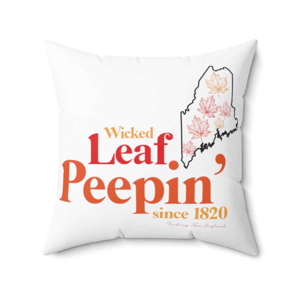 Wicked Leaf Peeper If you ask a local about leaf peeping, they would most likely say “Leaf peeping is wicked cool!” This collection brings out the uniqueness of fall in Maine. Free USA shipping on all items