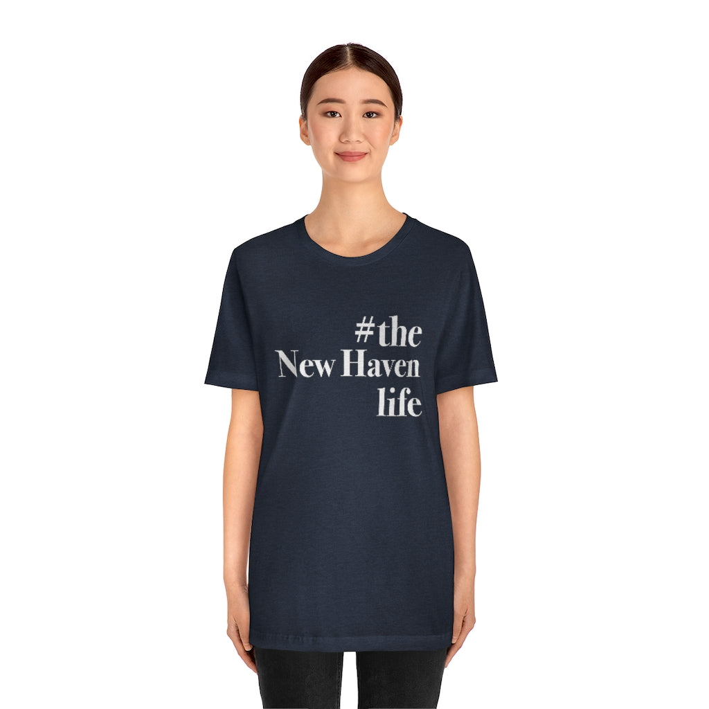 #thenewhavenlife Unisex Jersey Short Sleeve Tee Free USA shipping Proceeds help grow Finding Connecticut's website and brand. Click here to go to our home page