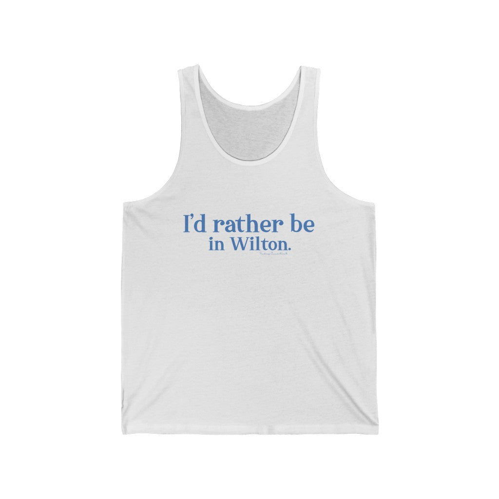 Id rather be in wilton shirt
