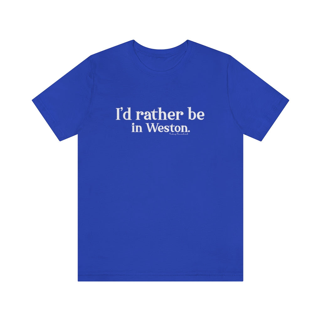 I’d rather be in Weston. Weston Connecticut tee shirts, hoodies sweatshirts, mugs and other apparel, home gifts and souvenirs. Proceeds of this collections goes to help Finding Connecticut’s brand. Free USA shipping