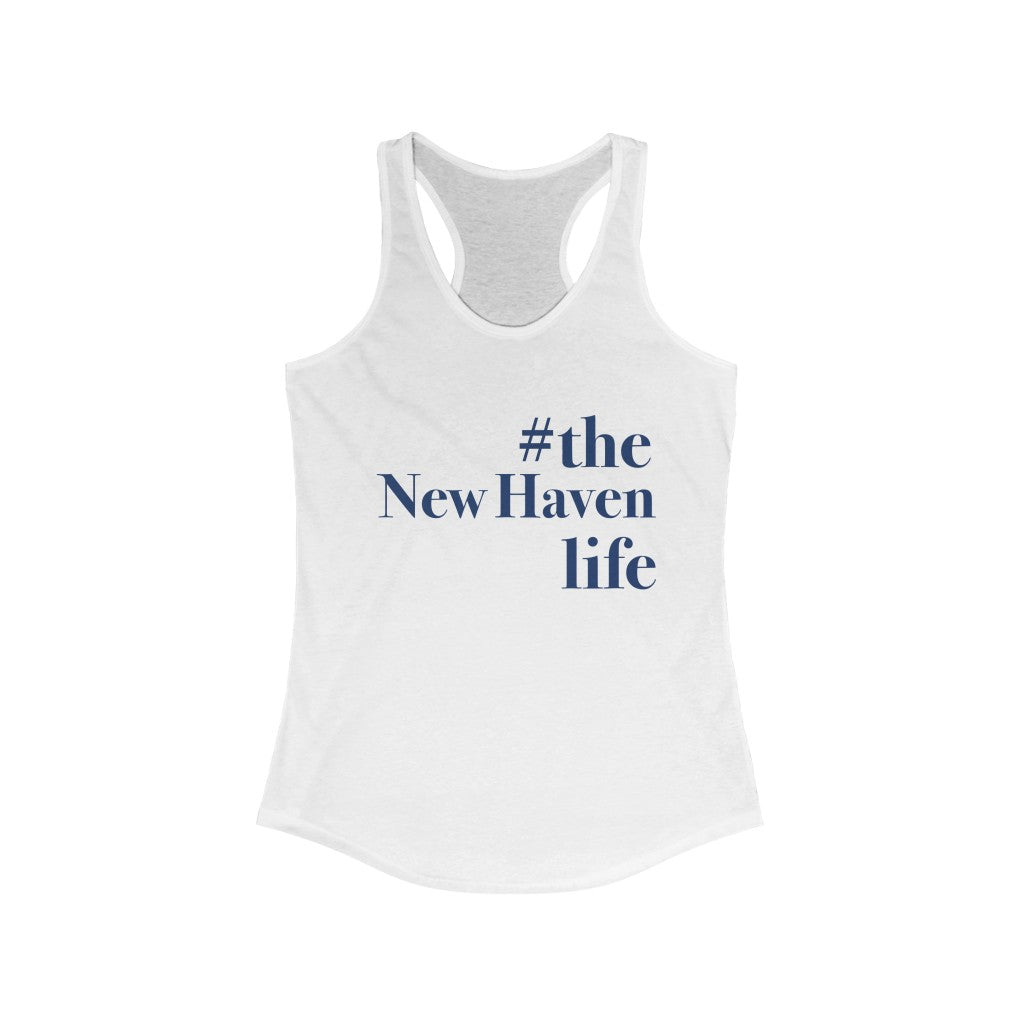 #thenewhavenlife Women's Ideal Racerback Tank Free USA shipping Proceeds help grow Finding Connecticut's website and brand. Click here to go to our home page