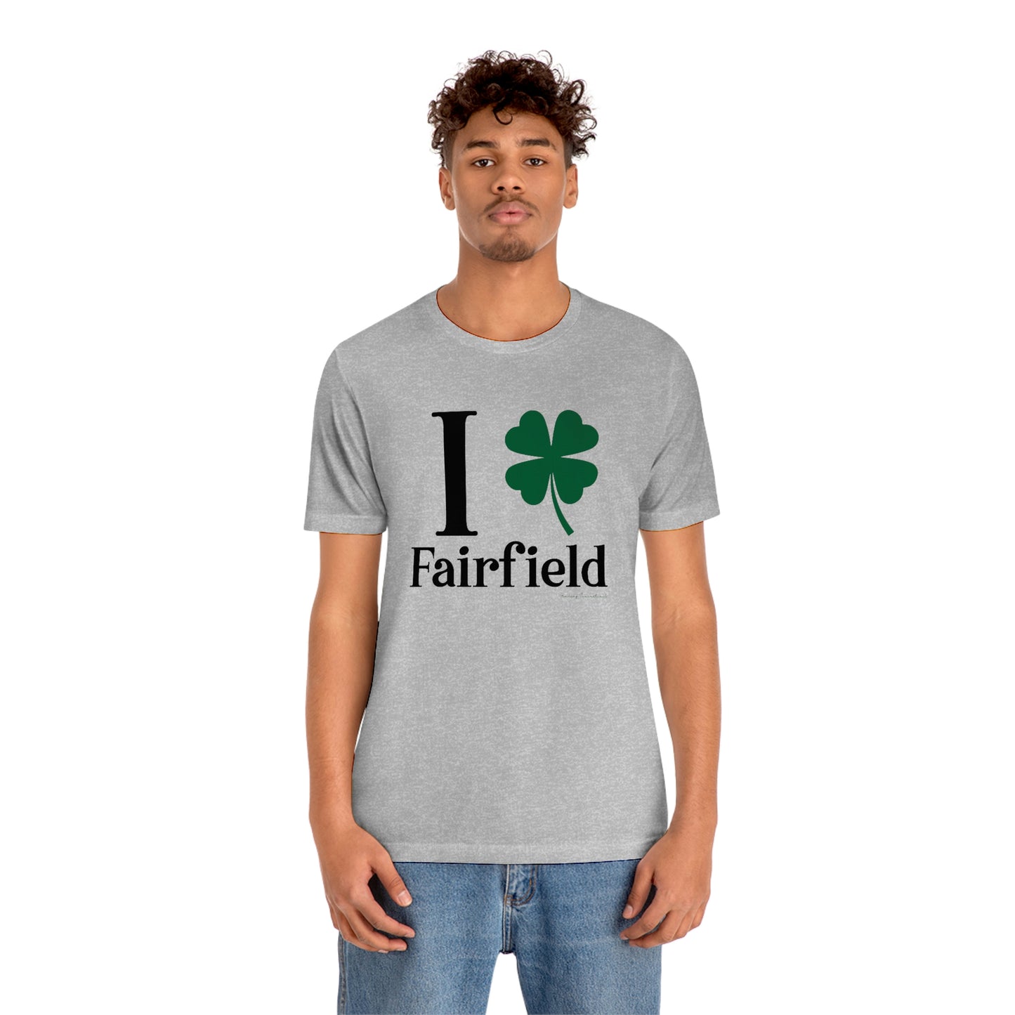 I Clover Fairfield Unisex Jersey Short Sleeve T-Shirt