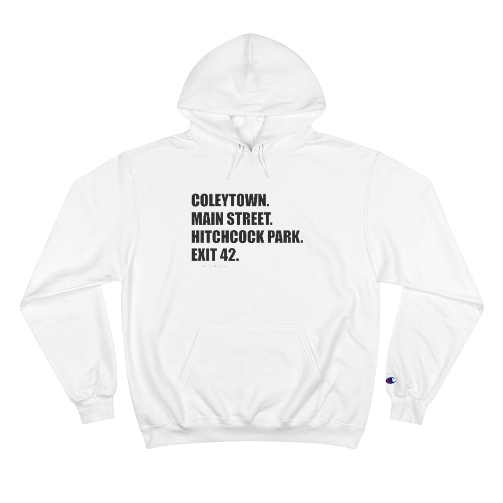 Coleytown. Main Street. Hitchcock Park. Exit 42. Champion Hoodie How do you say Westport without saying Westport? Westport, Connecticut is filled with unique aspects. Each providing different elements that make up the town from historic to modern traditions. Proceeds of this collection goes to help build Finding Westport and Finding Connecticut's brands.