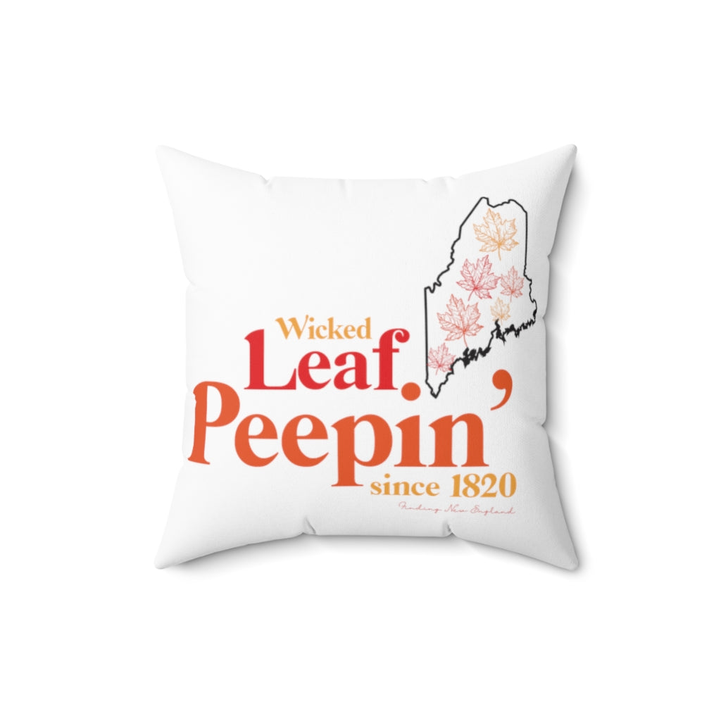 Wicked Leaf Peeper If you ask a local about leaf peeping, they would most likely say “Leaf peeping is wicked cool!” This collection brings out the uniqueness of fall in Maine. Free USA shipping on all items
