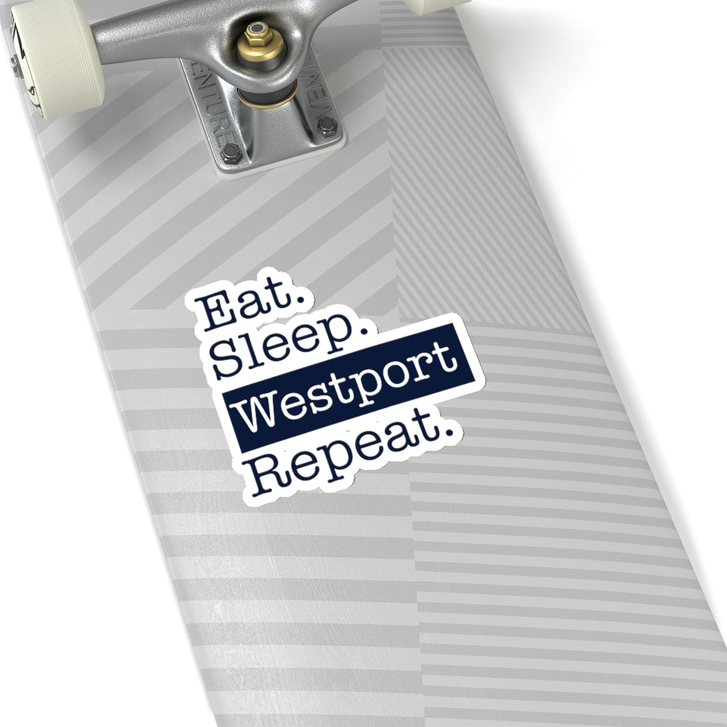 Eat. Sleep. Westport. Repeat. Stickers, Westport, Connecticut