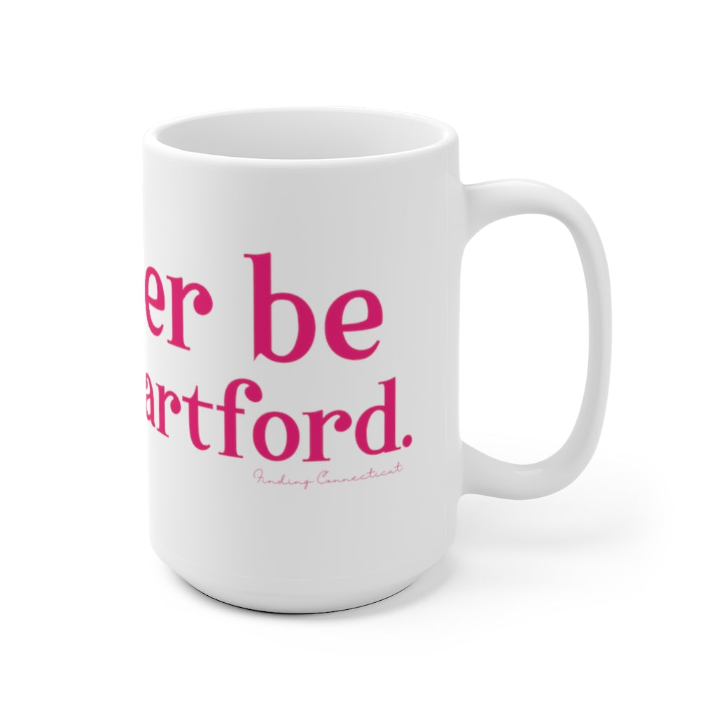 I’d rather be in West Hartford mugs. West Hartford Connecticut tee shirts, hoodies sweatshirts, mugs, and other apparel, home gifts, and souvenirs. Proceeds of this collection go to help Finding Connecticut’s brand. Free USA shipping.