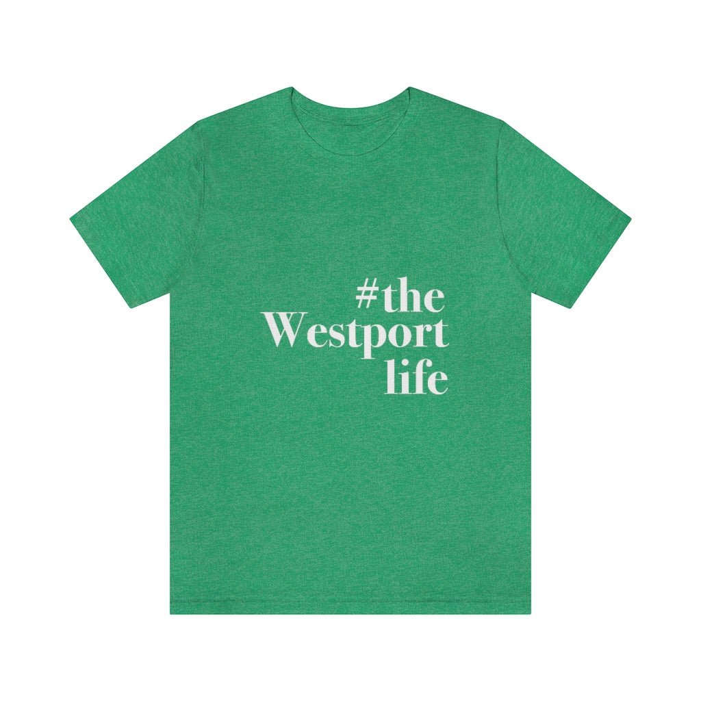 #thewestportlife Unisex Jersey Short Sleeve Tee Do you live the #thewestportlife? Living the #thewestportlife is a lifestyle and proudly show it off the world that your beach of choice is Compo Beach and you support the local lifestyle. Free USA shipping on all products. Proceeds of this collection goes to help grow Finding Westport and Finding Connecticut’s brand.
