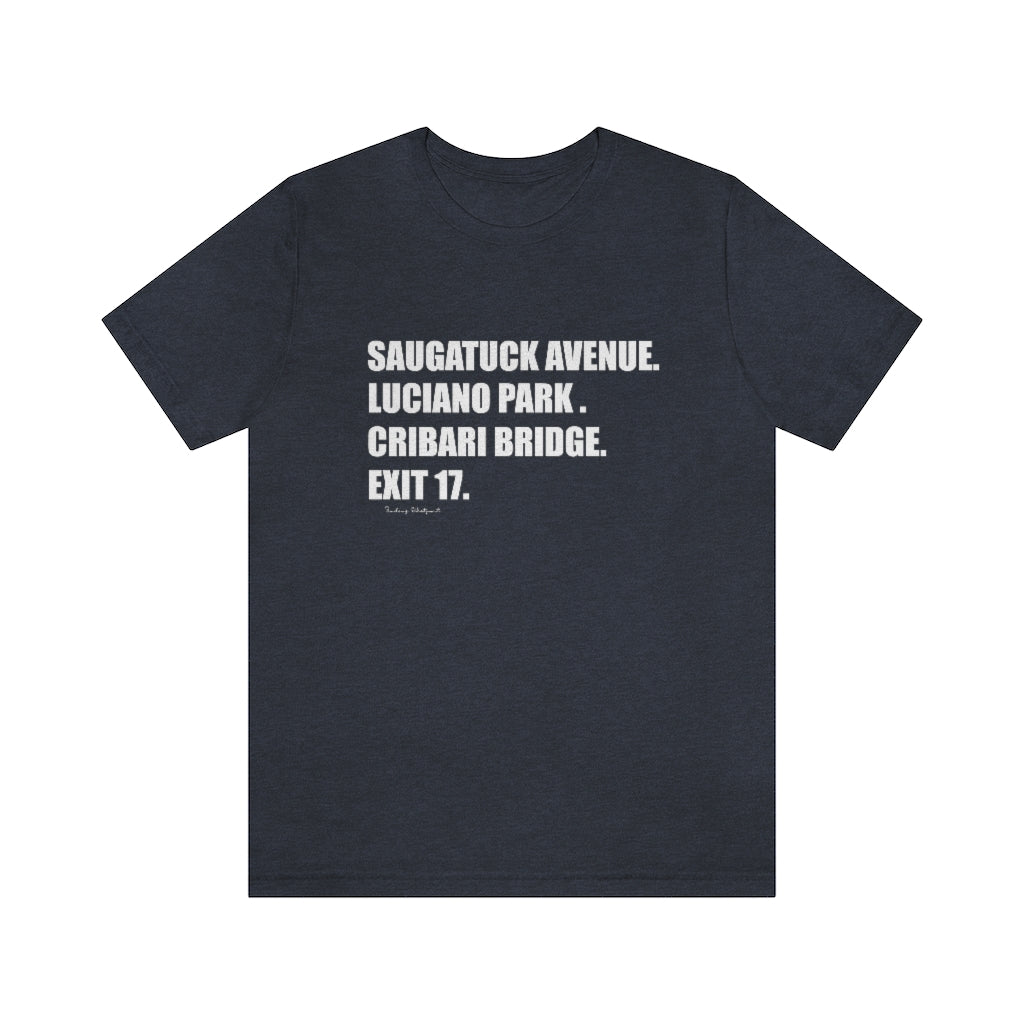 Saugatuck Ave. Luciano Park. Cribari Bridge. Exit 17. Unisex Jersey Short Sleeve Tee How do you say Westport without saying Westport? Westport, Connecticut is filled with unique aspects. Each providing different elements that make up the town from historic to modern traditions. Proceeds of this collection goes to help build Finding Westport and Finding Connecticut's brands.