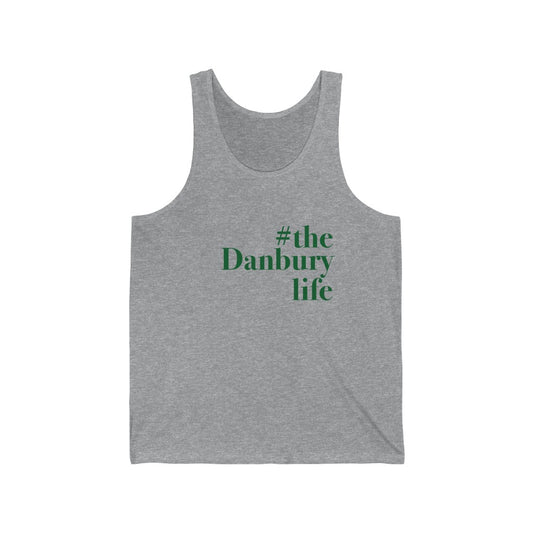 #thedanburylife danbury ct unisex tank top