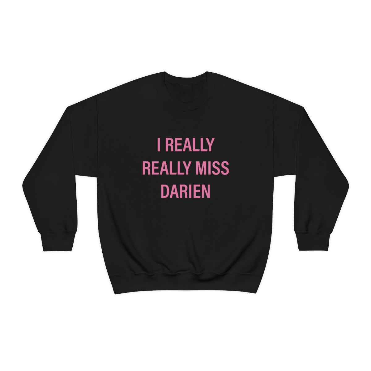 Darien Connecticut sweatshirt. I really really miss darien connectiuct sweatshirt