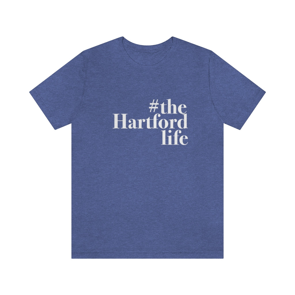 #thehartfordlife Unisex Jersey Short Sleeve Tee  Proceeds help grow Finding Connecticut's website and brand.   Click here to go back to our home page. 
#thehartfordlife// hartford ct t shirt // finding connecticut