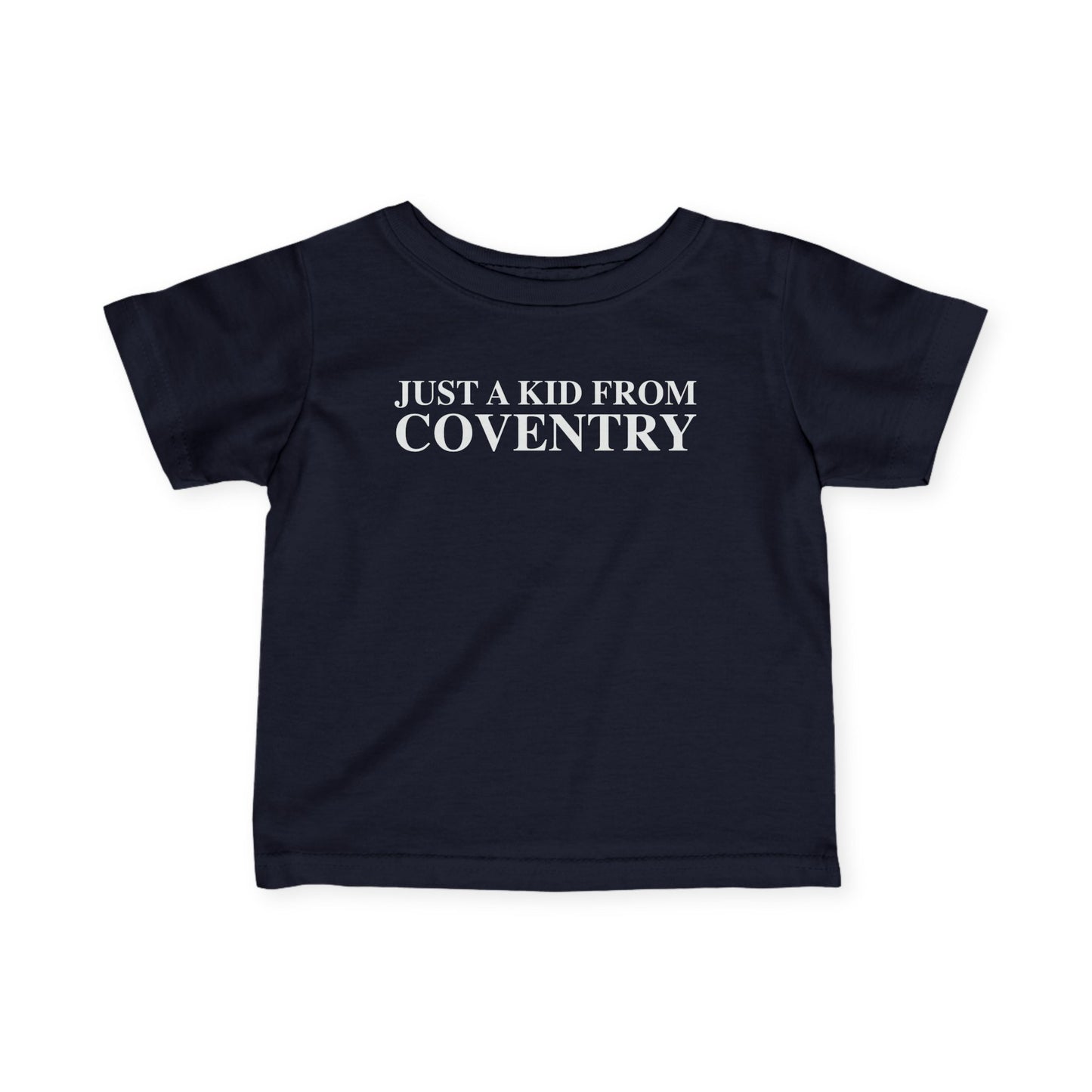 Just a kid from Coventry Infant Fine Jersey T-Shirt