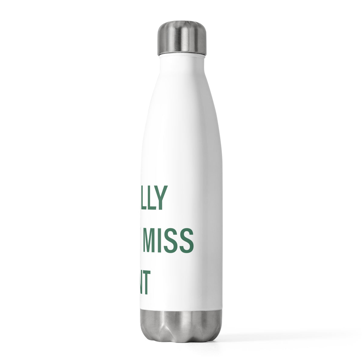 I Really Really Miss Kent 20 oz Insulated Bottle