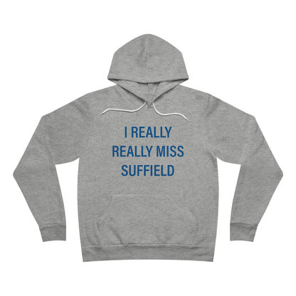 I Really Really Miss Suffield Unisex Sponge Fleece Pullover Hoodie