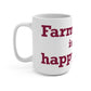Farmington is My Happy Place  Mug 15oz