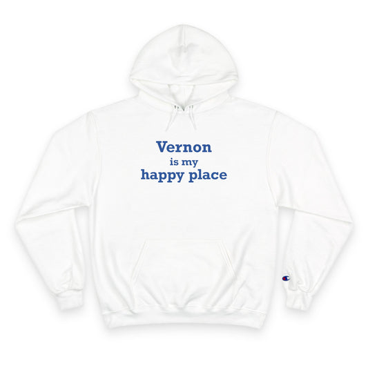 Vernon is My Happy Place  Champion Hoodie
