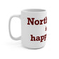 North Haven is My Happy Place  Zip Code Mug 15oz
