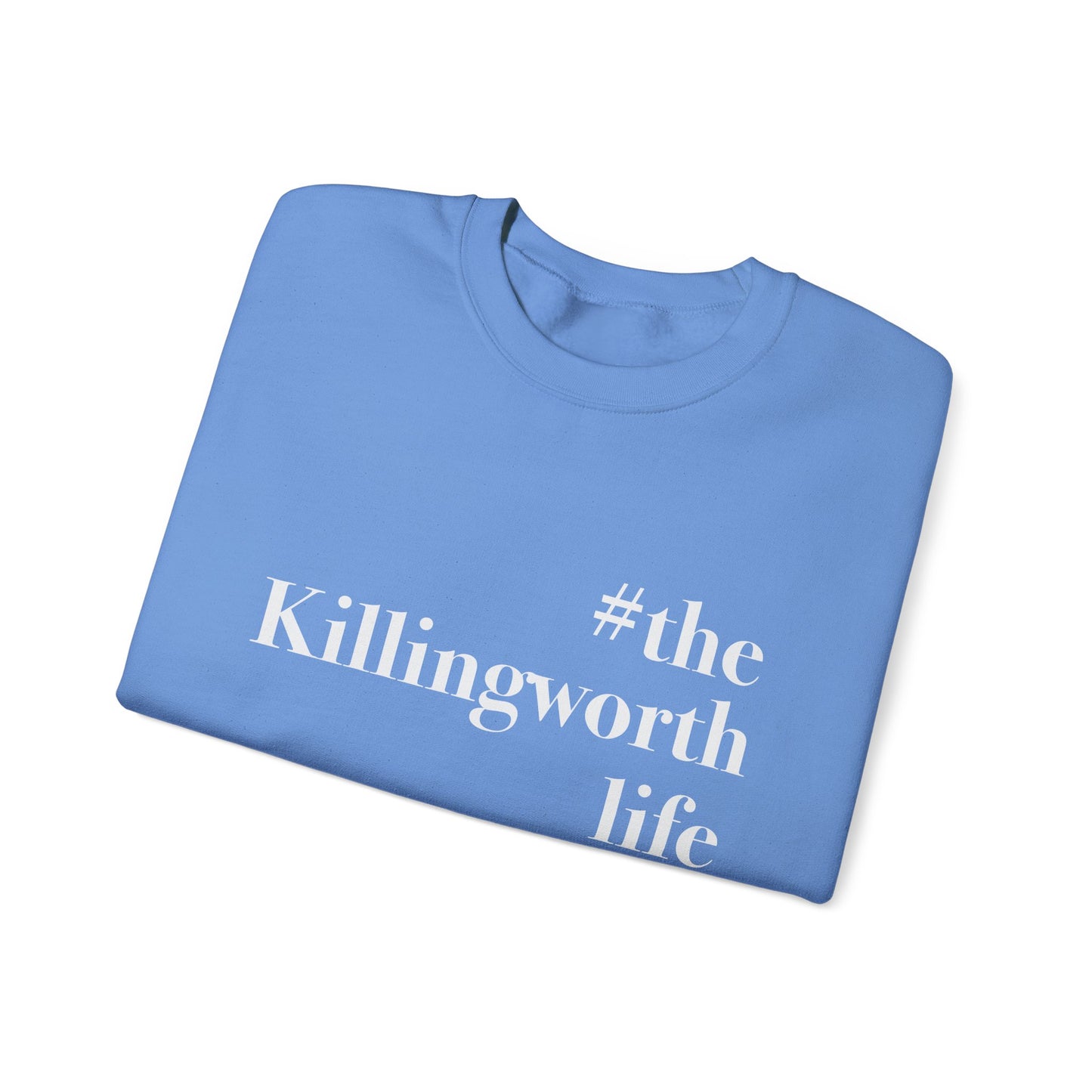 #thekillingworthlife Unisex Heavy Blend™ Crewneck Sweatshirt