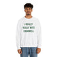 I Really Really Miss Cromwell Unisex Heavy Blend™ Crewneck Sweatshirt (green)