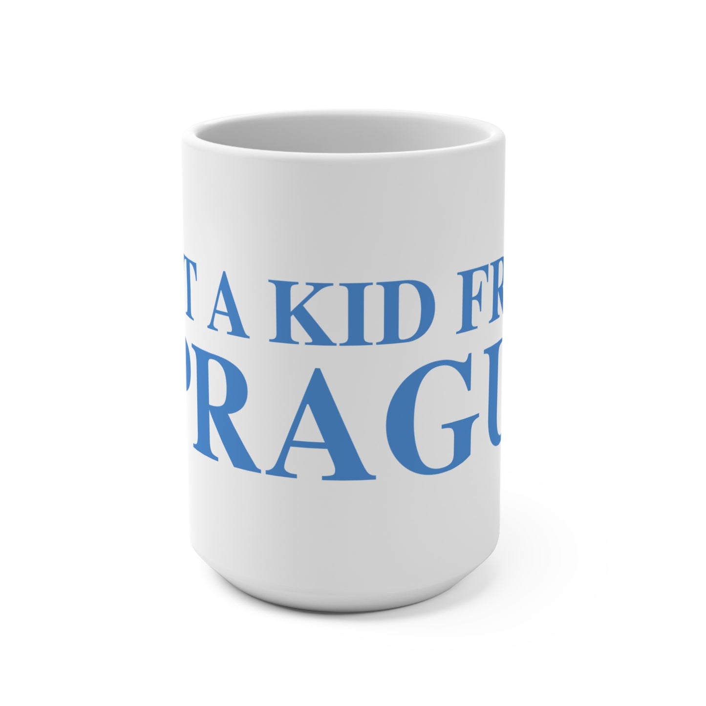 Just a kid from Sprague Mug 15oz