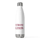 Just a kid from Farmington Insulated Bottle