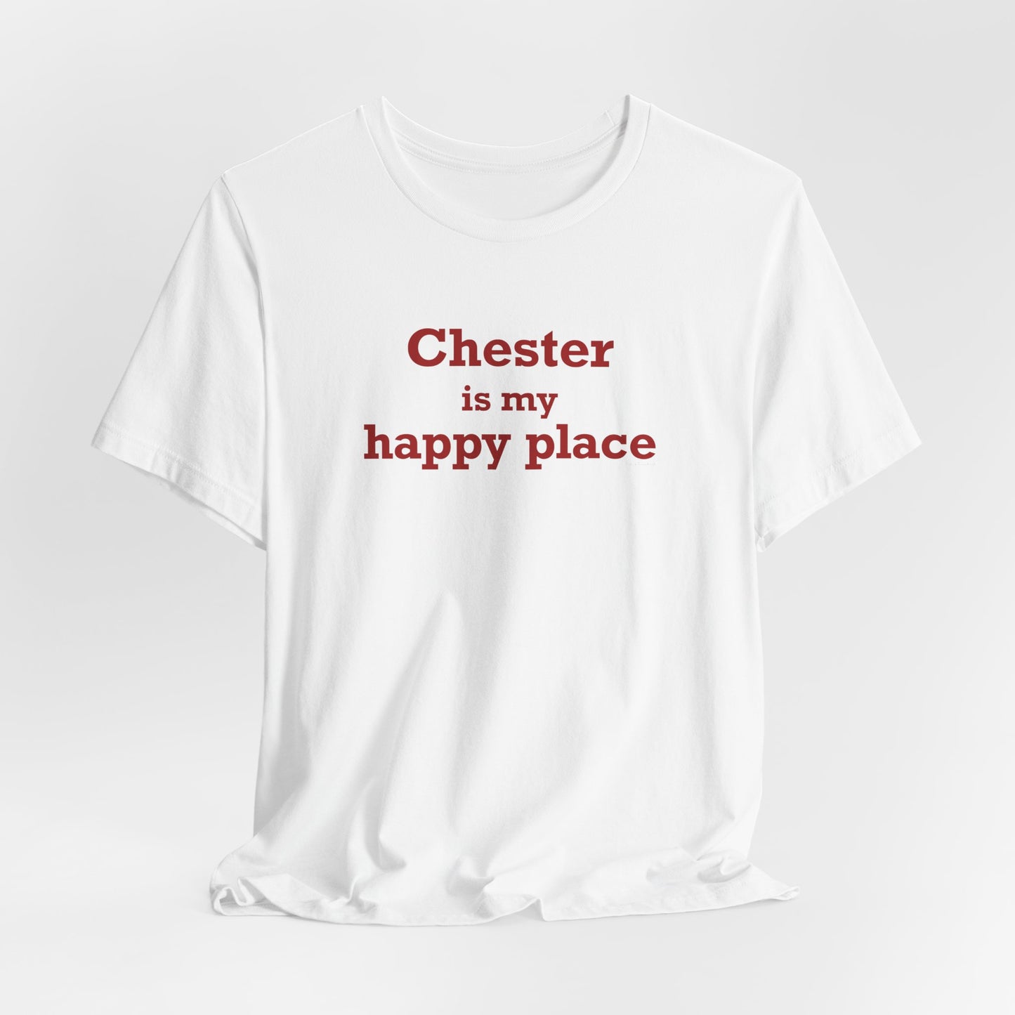 Chester is My Happy Place Unisex Jersey Short Sleeve T-Shirt