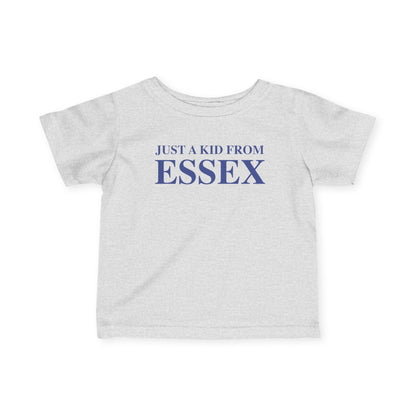Just a kid from Essex Infant Fine Jersey T-Shirt
