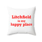 Litchfield Is My Happy Place Polyester Square Pillow