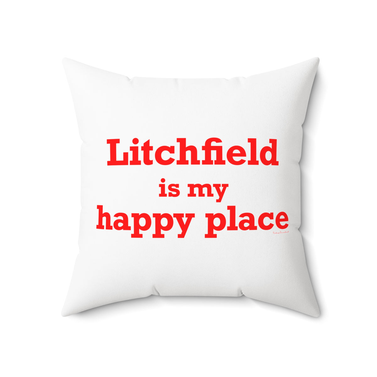 Litchfield Is My Happy Place Polyester Square Pillow
