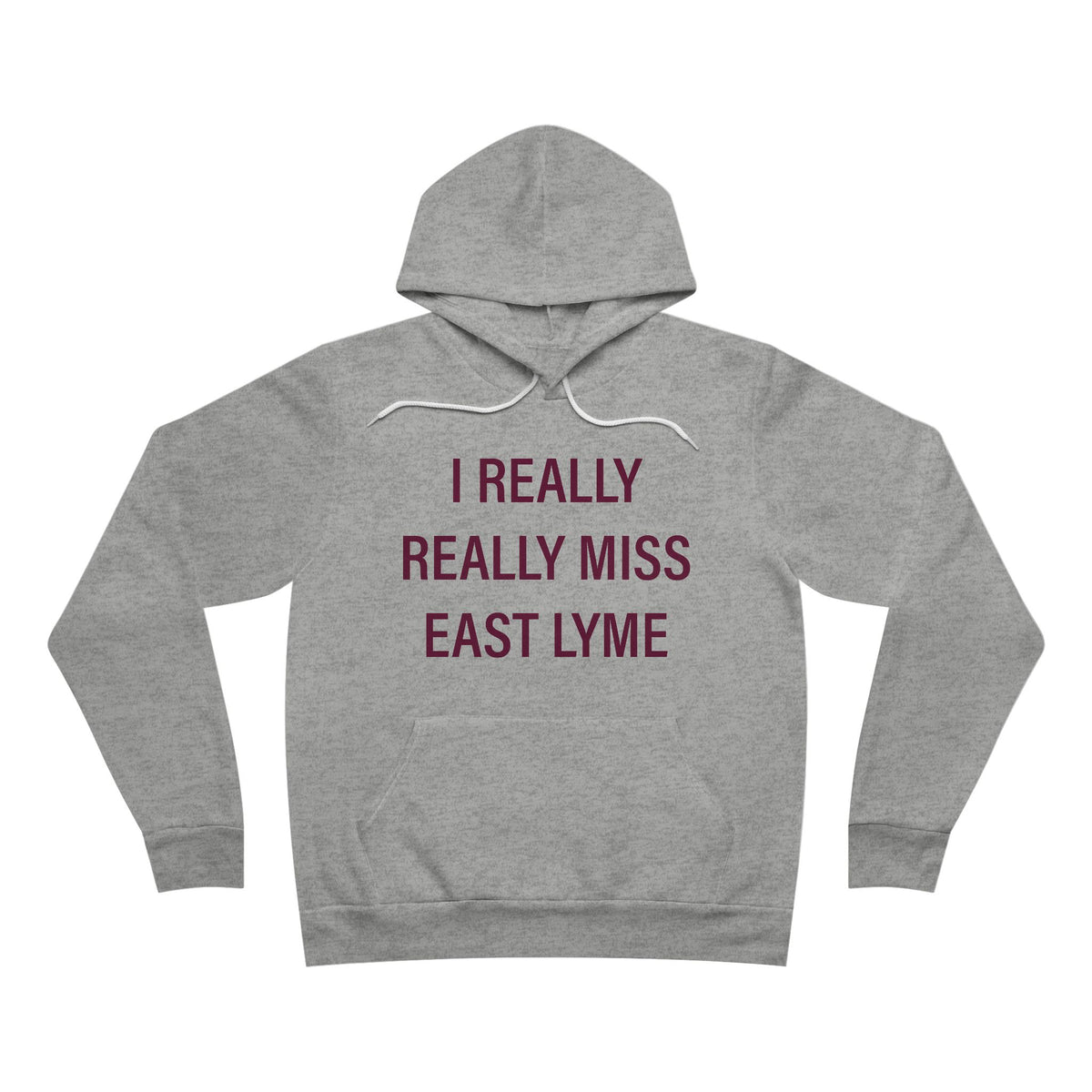 I Really Really Miss East Lyme Unisex Sponge Fleece Pullover Hoodie