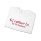 I'd rather be in Windsor. Unisex Heavy Blend™ Crewneck Sweatshirt
