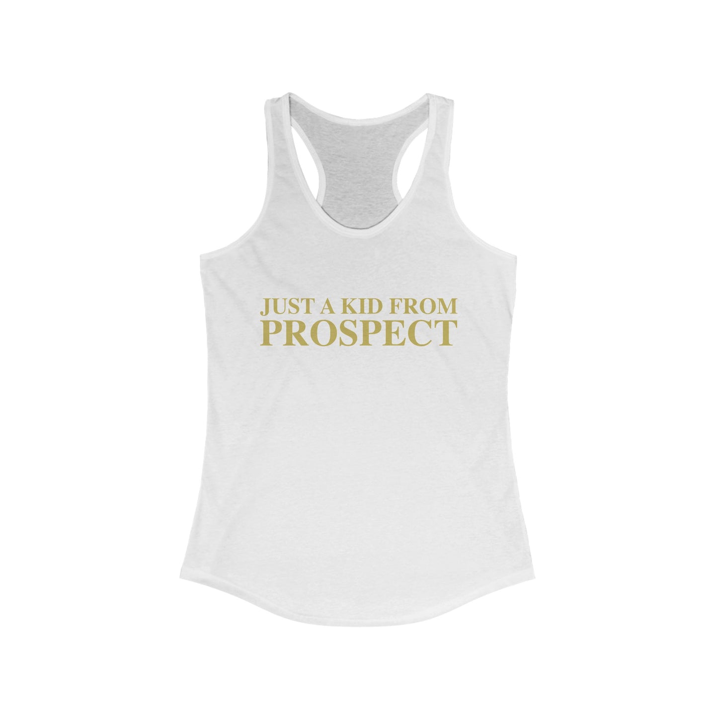Just a kid from Prospect Women's Ideal Racerback Tank Top