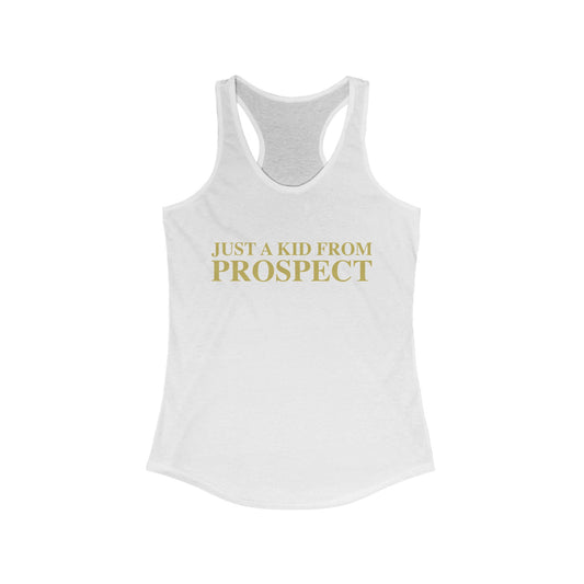 Just a kid from Prospect Women's Ideal Racerback Tank Top